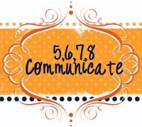 5,6,7,8 Communicate blog