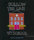 Follow the Line to School book cover