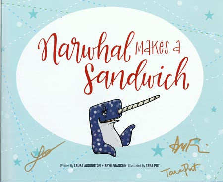Narwhal Makes a Sandwich Book Cover