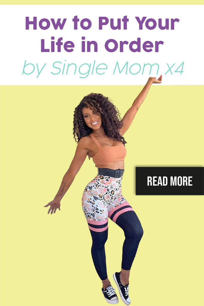 how-to-put-your-life-in-order-by-single-mom-x4-mia-adora