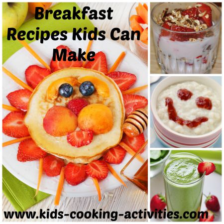 Recipes Kids Can Make – Kids Cooking Activities