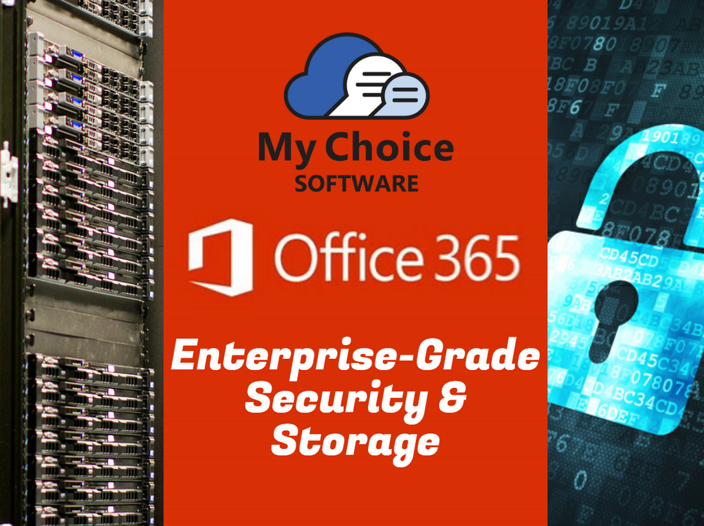 office 365, security, storage, my choice software