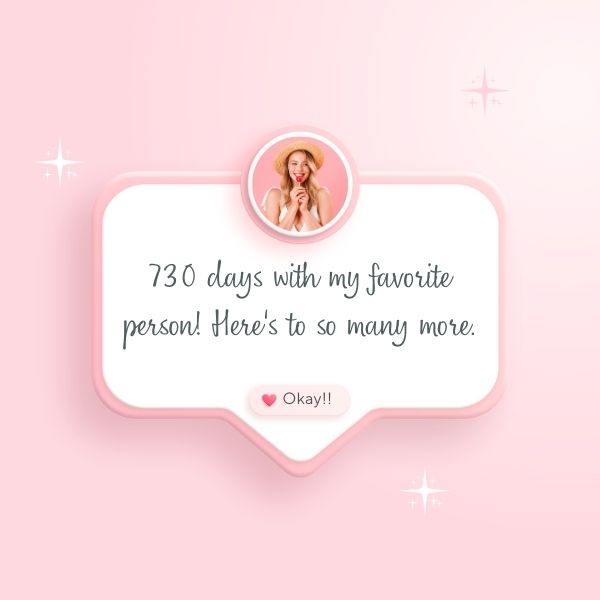 Playful social media anniversary template marking 730 days with a beloved partner.