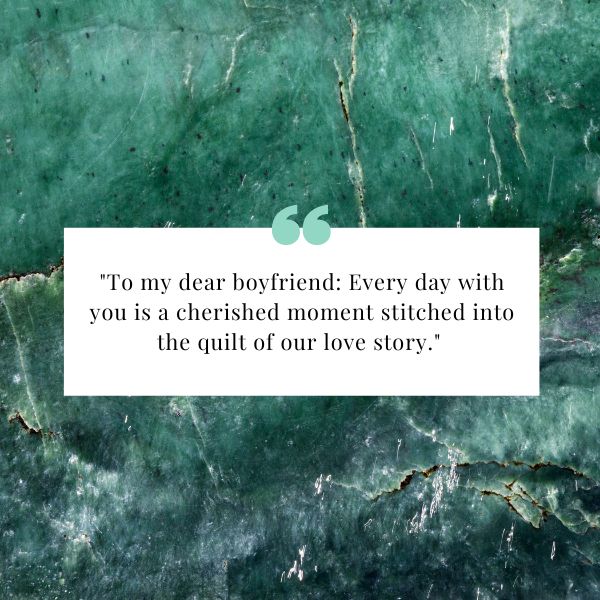 Green marble texture background highlighting a boyfriend's daily cherished moments.