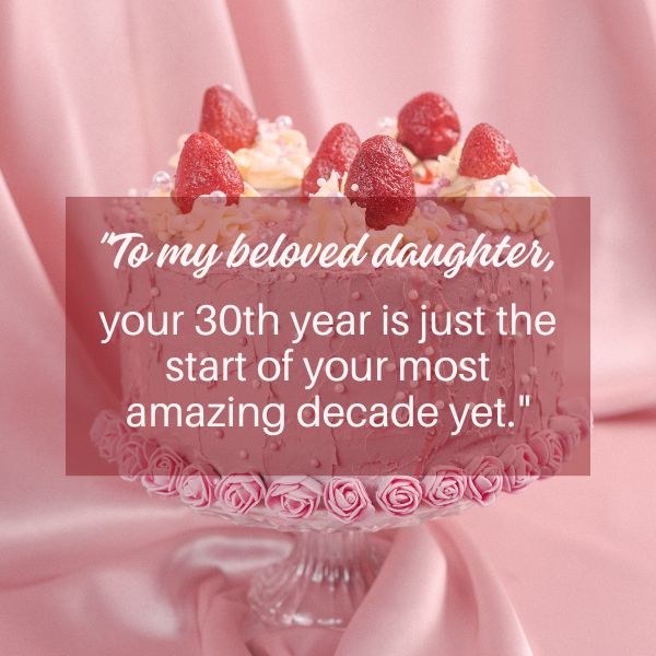 A pink birthday cake with a heartfelt 30th birthday message for a daughter.