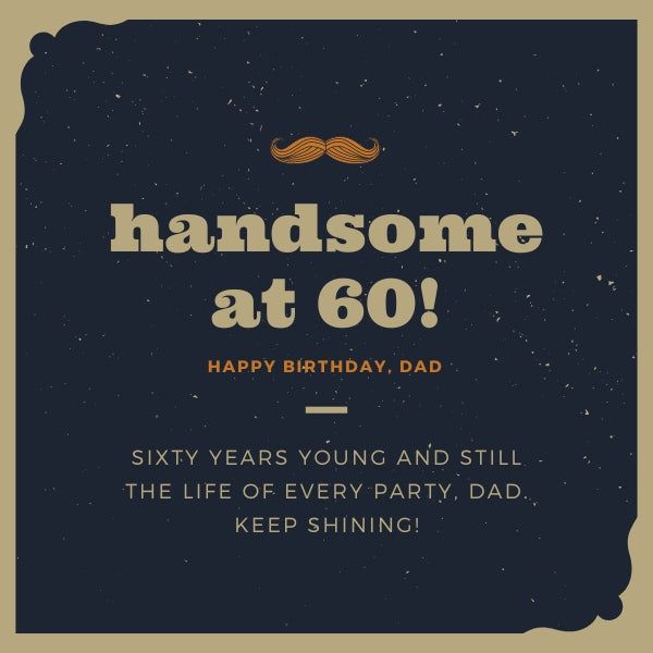A starry night-themed birthday card with a playful mustache design and text 60th birthday wishes for a father.