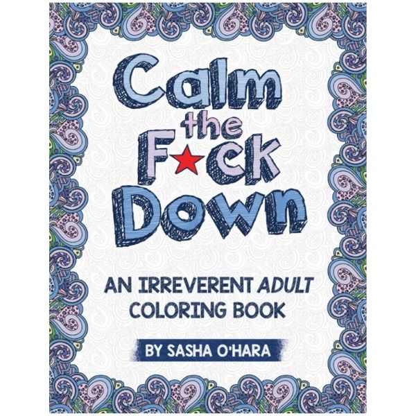 An Irreverent Adult Coloring Book, a fun and stress-relieving gift under $50 for her.