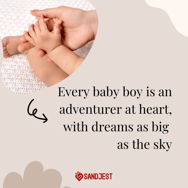 Baby Boy Quotes that reflect the adventure and spirit of little boys