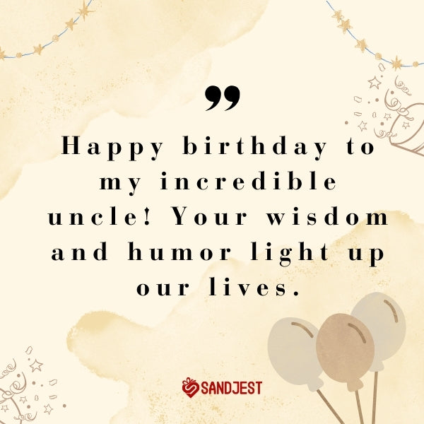 Thoughtful birthday message for uncle showcasing deep affection