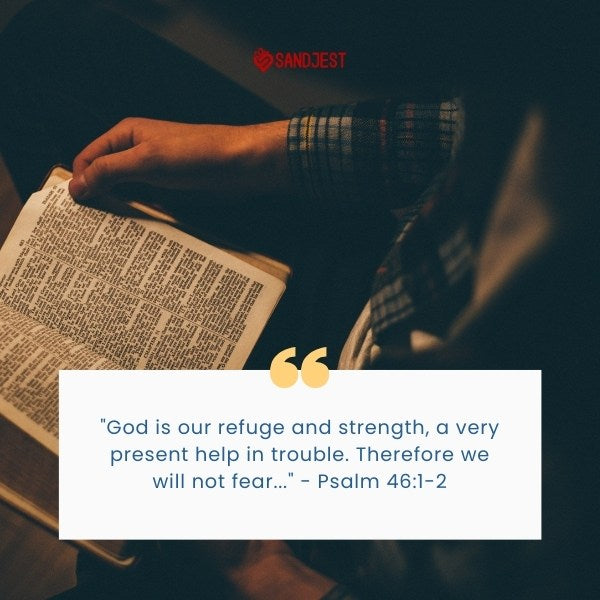 A person reading a Bible evokes a powerful hope quote from Psalm 46:1-2, inspiring strength and refuge.