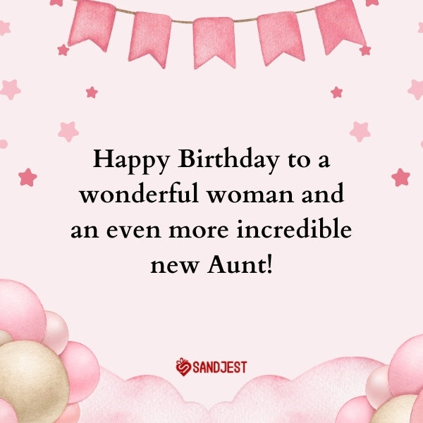 Warm welcome card with birthday wishes for new aunt