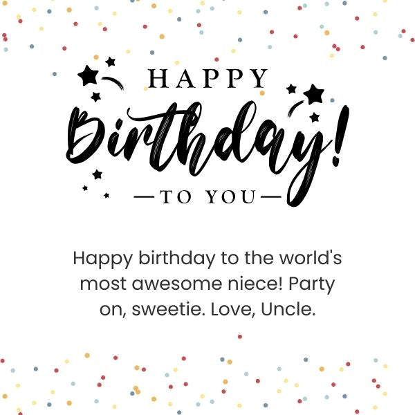 Stylish birthday card with colorful confetti and stars, sending love from Uncle to a niece.