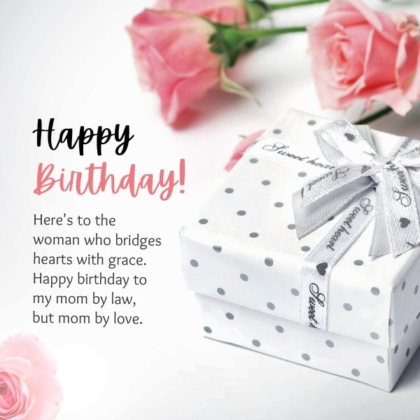 Elegant gift box with polka dots and ribbon beside pink roses with text for birthday wishes for mom in law.
