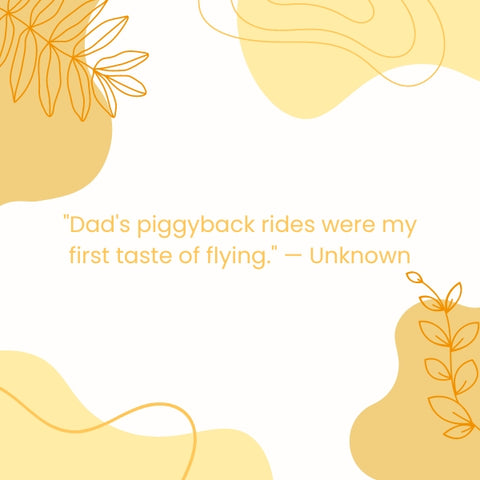 Learning from dad, childhood memories with father quotes inspire.