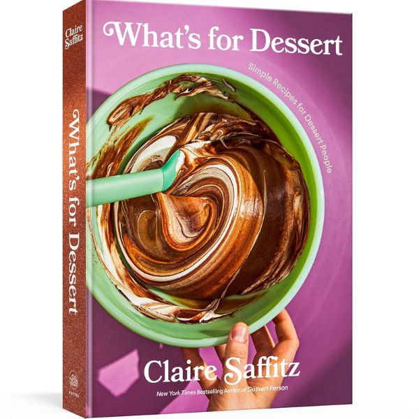 Claire Saffitz 'What's for Dessert' Book is a delightful Easter gift for baking enthusiasts.