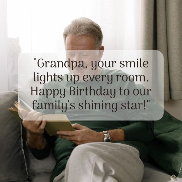 Grandpa reading a book with a quote about his smile for his birthday.