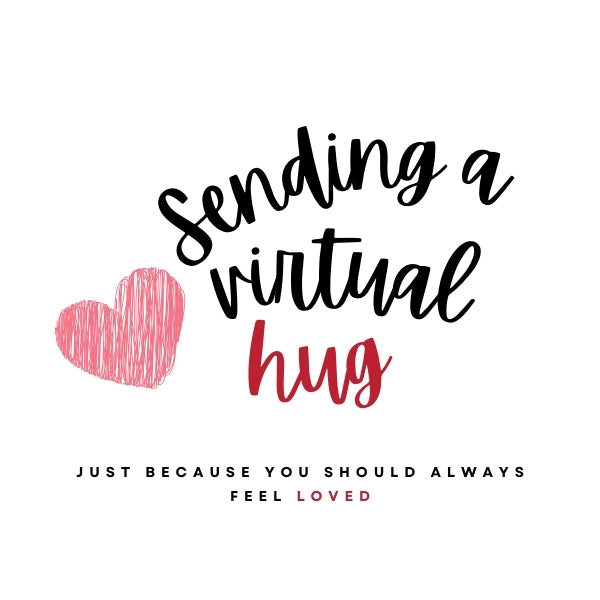 Graphic of a sketched heart and a virtual hug, a visual representation of just because quotes for comfort.