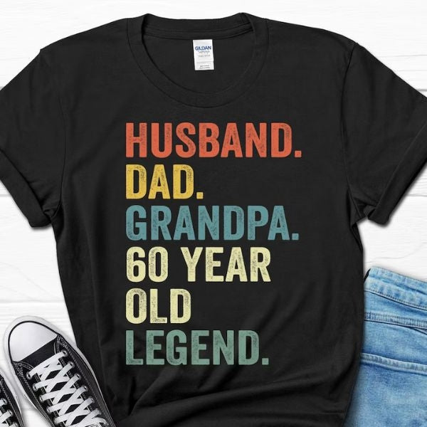 Make your dad feel legendary with the Dad Legend Shirt, a perfect 60th birthday gift.