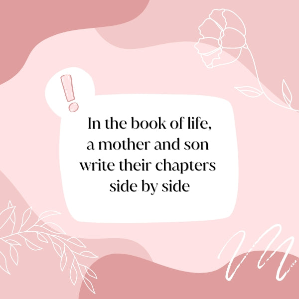 Celebrate Growing Together with heartwarming mother and son quotes.