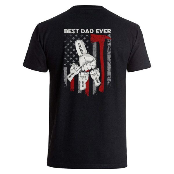 'Best Dad Ever' personalized firefighter shirt design.