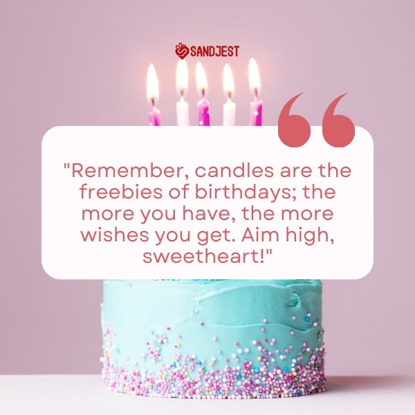 A vibrant birthday cake with candles, paired with a humorous quote for a granddaughter's birthday.