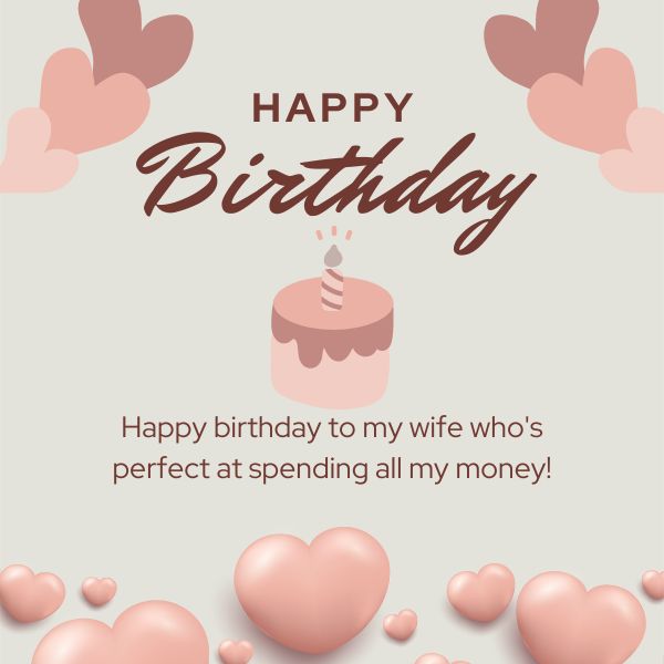 Humorous birthday greeting card for a wife with a cake and hearts.