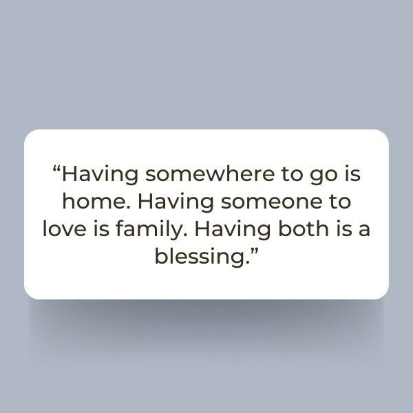Heartwarming and humorous family quotes that everyone can relate to