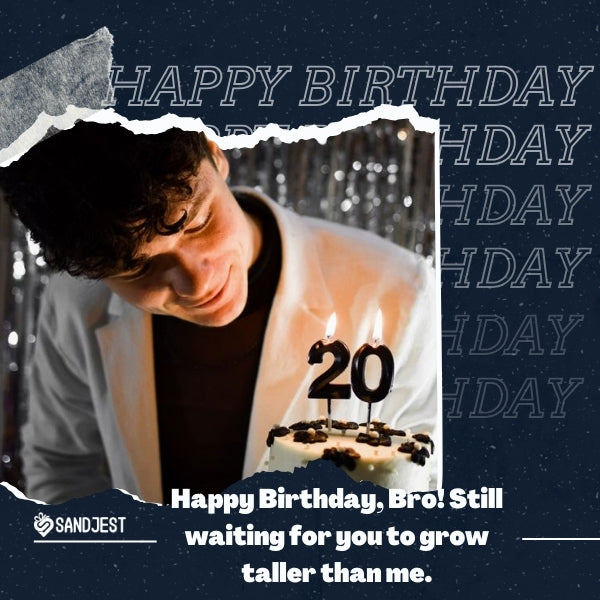 Young man blowing out candles on a cake with a Sandjest witty birthday quote about growing taller.