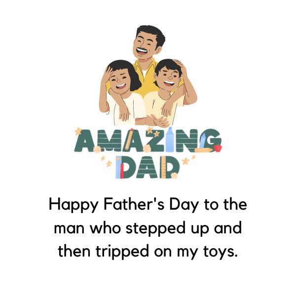 Illustration of a father with his children, celebrating him with a 'Happy Father's Day' message and a playful quote.