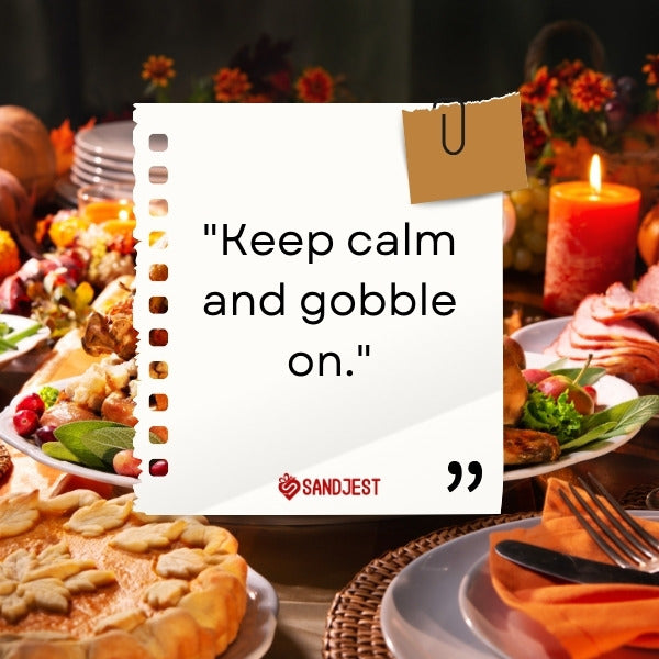 A festive Thanksgiving table with a quote for Sandjest's thanks giving quotes campaign.
