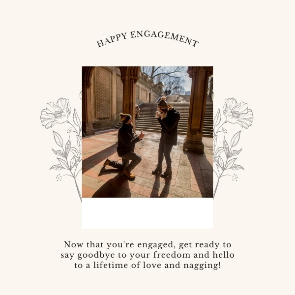 Romantic engagement photo with a humorous twist on love and nagging, incorporating funny quotes engagement for newly committed couples.