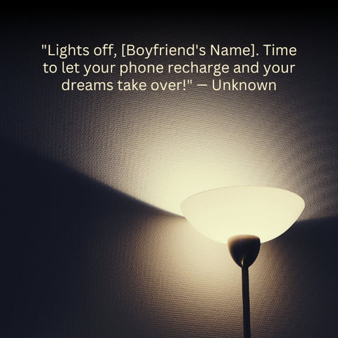 Lit lamp on wall with a funny good night message for boyfriend.