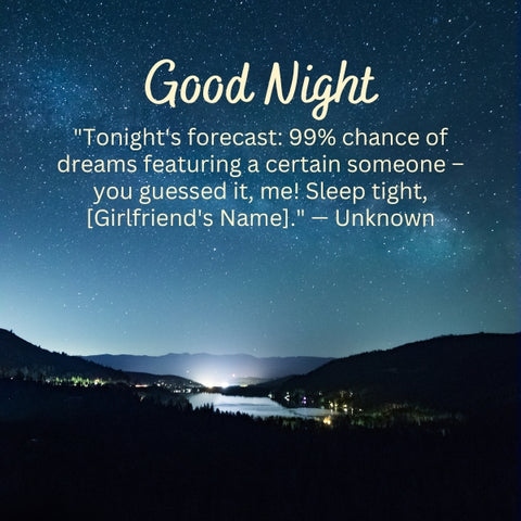 Night sky over mountains with cute and funny good night messages for girlfriend.