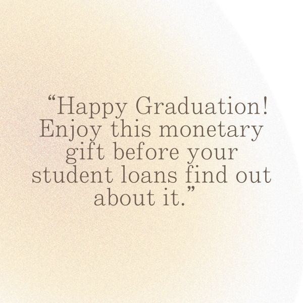 Humorous graduation thank you note penned by a recent graduate.