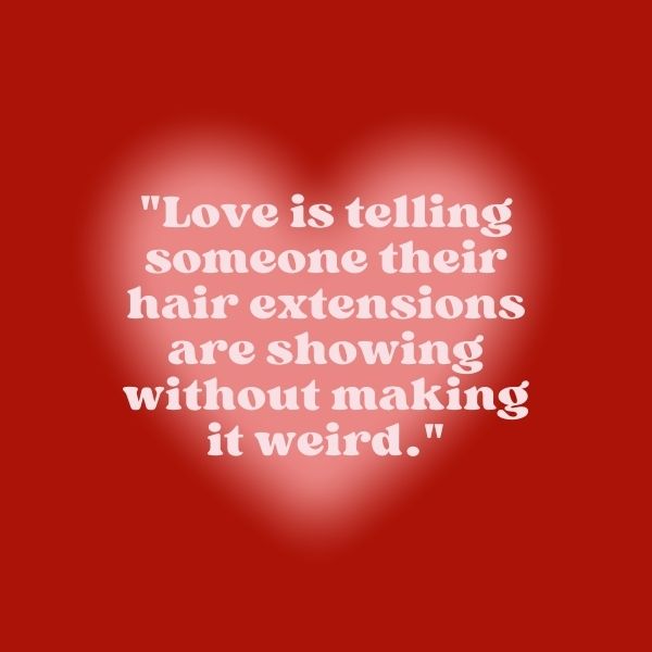 A funny love quote epitomizes how humor and playfulness nurture lasting romantic bonds
