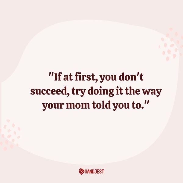 Spreading laughter and love with these funny Mother's Day quotes that'll make Mom smile