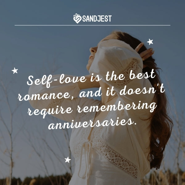 Woman in sunlight with lace dress, paired with a funny self love quote on romance and self-appreciation.