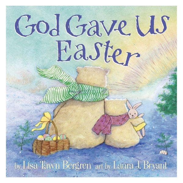 God Gave Us Easter explores the spiritual meaning of Easter in a heartwarming children's story.