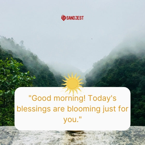 Misty mountains with a hopeful good morning blessing quote