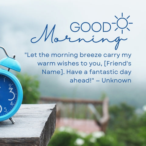 Blue alarm clock on a wooden table with mountains in the background, featuring a warm morning wish.