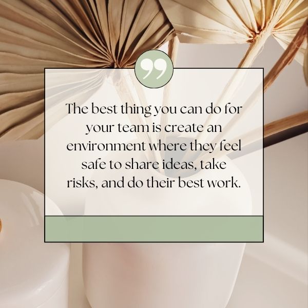 Elegant quote about team environments on a clean, artistic tabletop setting