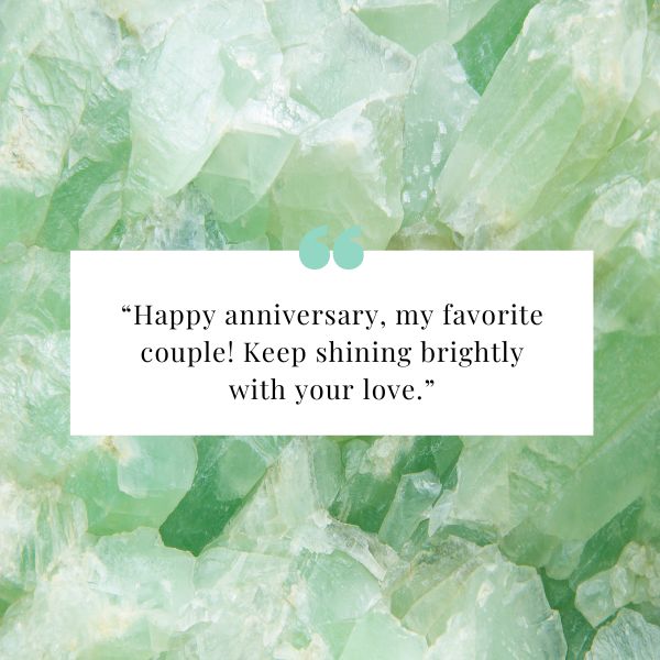 An anniversary wish for a favorite couple set against a crystalline green background.