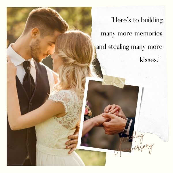 A romantic anniversary image featuring a couple close together with a quote about building memories and sharing kisses.