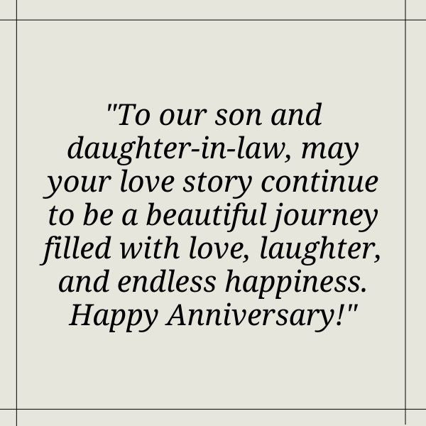 Celebrating love with son and daughter in law anniversary quotes.