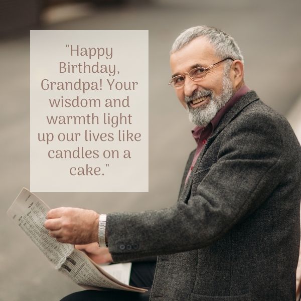 Grandpa smiling while holding a newspaper with a birthday quote overlay.