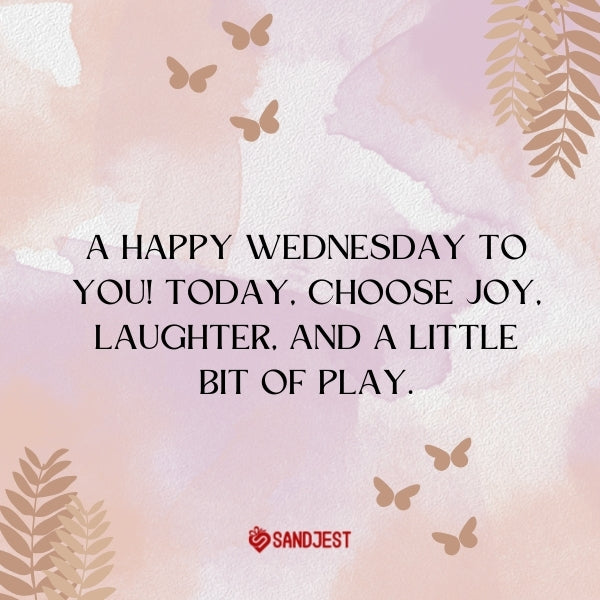 Uplift your mood with happy Wednesday quotes for a joyful midweek boost