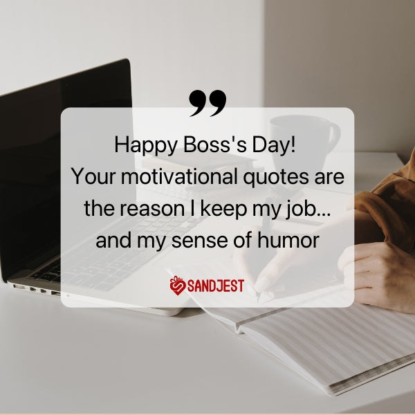 Funny happy Boss's Day quotes to bring a smile to your boss's face.