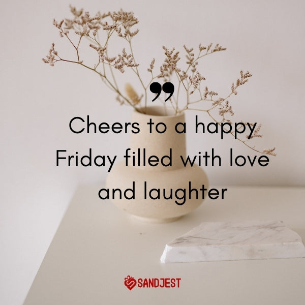 Spread joy and positivity this weekend with heartwarming happy Friday quotes