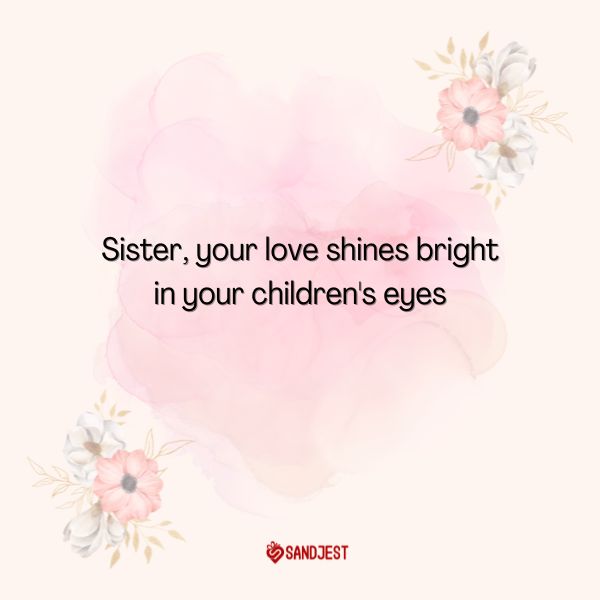 Touching Mother's Day quotes for a Sister, honoring the special bond between siblings on this cherished day