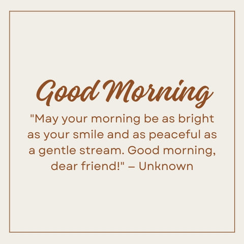 Simple good morning wish with a bright and peaceful morning greeting on a beige background.